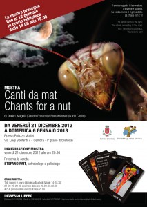 Canti da mat – Chants for a nut